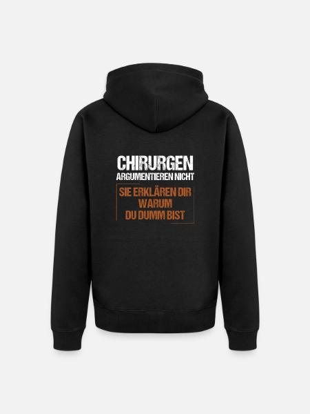 Surgeons don't argue - Unisex Premium Organic Zip Hoodie - black