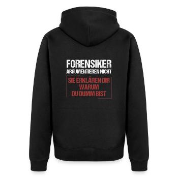Forensiker argumentieren nicht - Unisex Premium Bio Zip Hoodie - Schwarz - Hinten - Nico (187cm)