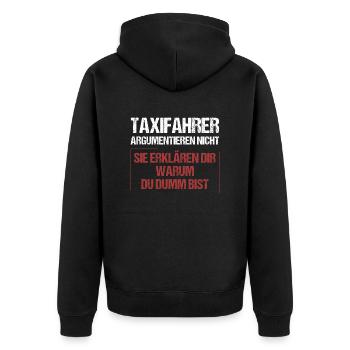 Taxifahrer argumentieren nicht - Unisex Premium Bio Zip Hoodie - Schwarz - Hinten - Nico (187cm)