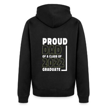 Proud Dad of A Class of 2022 Graduate Gift Senior - Unisex Premium Organic Zip Hoodie - black - Back - Nico (187cm)