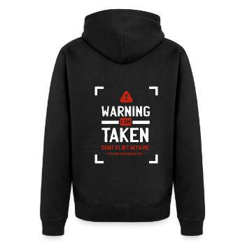 Warning Don't Flirt With Me - Boyfriend Funny Gift - Unisex Premium Organic Zip Hoodie - black - Back - Nico (187cm)