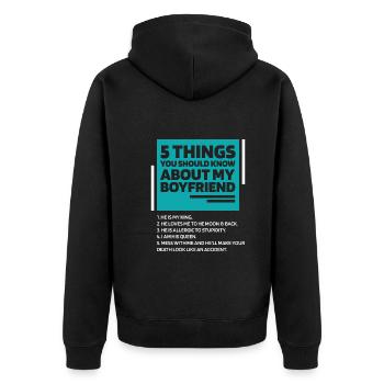 Womens 5 Things You Should Know About My Boyfriend - Unisex Premium Organic Zip Hoodie - black - Back - Nico (187cm)