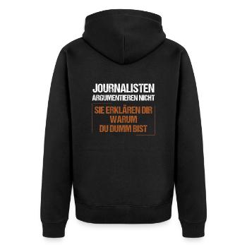 Journalists don't argue - Unisex Premium Organic Zip Hoodie - black - Back - Nico (187cm)