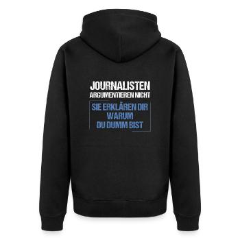 Journalists don't argue - Unisex Premium Organic Zip Hoodie - black - Back - Nico (187cm)