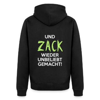 UND ZACK WIEDER UNBELIEBT GEMACHT Geschenkidee - Unisex Premium Bio Zip Hoodie - Schwarz - Hinten - Nico (187cm)
