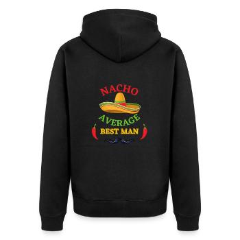 Nacho Average Best Man Mexikanischer Chnco de mayo - Unisex Premium Bio Zip Hoodie - Schwarz - Hinten - Nico (187cm)