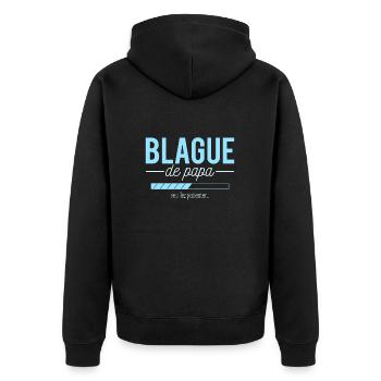 Blague De Papa Veuillez Patienter Humour - Veste à capuche bio Premium Unisexe - noir - Dos - Nico (187cm)