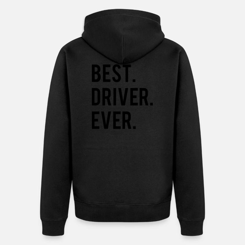 Best Driver Ever - Unisex Premium Bio Zip Hoodie - Schwarz