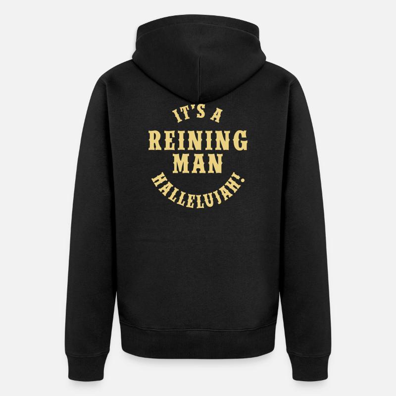 It's A Reining Man - Unisex Premium Bio Zip Hoodie - Schwarz