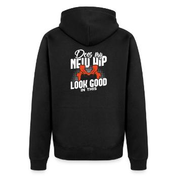 Hüfte Operation Künstliche Hüfte Gelenk Geschenk - Unisex Premium Bio Zip Hoodie - Schwarz - Hinten - Nico (187cm)