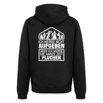 Ich werde nicht Aufgeben aber.. Fluchen Wandern - Unisex Premium Bio Zip Hoodie - Schwarz - Hinten - Nico (187cm)
