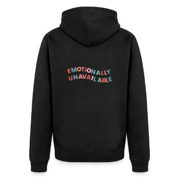 Emotionally Unavailable - Unisex Premium Organic Zip Hoodie - black - Back - Nico (187cm)