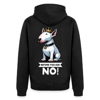 Before You Ask Miniatur Bullterrier Bully Bullys - Unisex Premium Bio Zip Hoodie - Schwarz - Hinten - Nico (187cm)