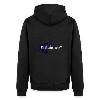 Ei Gude, wie? - Hessisch Mundart Artworks - Unisex Premium Bio Zip Hoodie - Schwarz - Hinten - Nico (187cm)