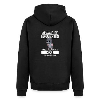 Soyez toujours vous-même à moins que vous ne puissiez être une taupe - Veste à capuche bio Premium Unisexe - noir - Dos - Nico (187cm)