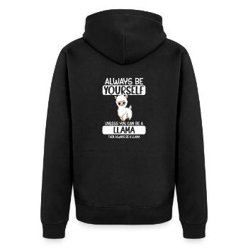 Always Be Yourself Unless You Can Be A Llama - Unisex Premium Bio Zip Hoodie - Schwarz - Hinten - Nico (187cm)