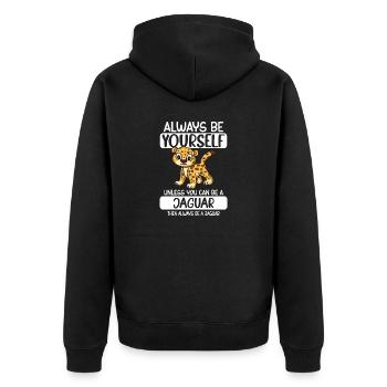 Soyez toujours vous-même à moins que vous ne puissiez être une Jaguar - Veste à capuche bio Premium Unisexe - noir - Dos - Nico (187cm)