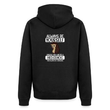 Soyez toujours vous-même à moins que vous ne puissiez être un hérisson - Veste à capuche bio Premium Unisexe - noir - Dos - Nico (187cm)