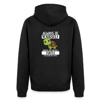 Always Be Yourself Unless You Can Be A Turtle - Unisex Premium Organic Zip Hoodie - black - Back - Nico (187cm)