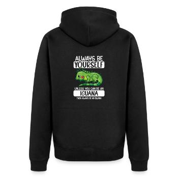 Always Be Yourself Unless You Can Be An Iguana - Unisex Premium Organic Zip Hoodie - black - Back - Nico (187cm)