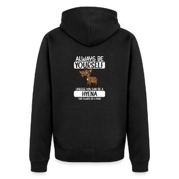 Always Be Yourself Unless You Can Be A Hyena - Unisex Premium Organic Zip Hoodie - black - Back - Nico (187cm)