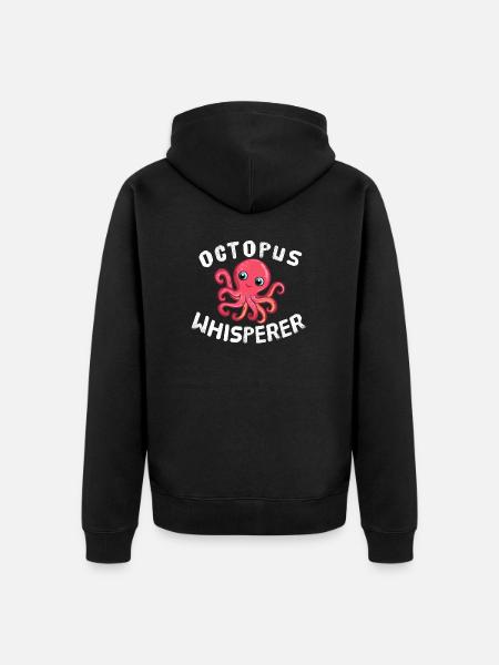 Funny Octopus Lover Octopus Whisperer - Unisex Premium Organic Zip Hoodie - black