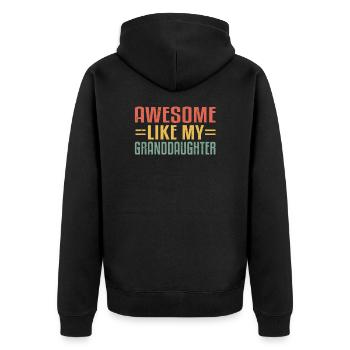 Awesome Like My Granddaughter For Graduation Day - Unisex Premium Organic Zip Hoodie - black - Back - Nico (187cm)