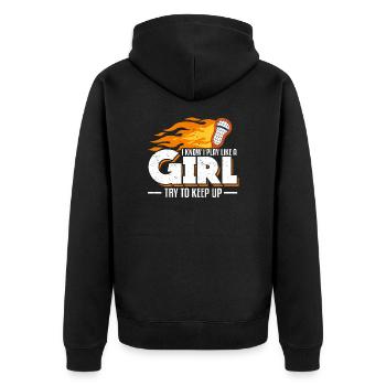 I Know I Play Like A Girl Try To Keep Up Lacrosse - Unisex Premium Bio Zip Hoodie - Schwarz - Hinten - Nico (187cm)