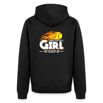 I Know I Play Like A Girl Try To Keep Up Softball - Unisex Premium Organic Zip Hoodie - black - Back - Nico (187cm)