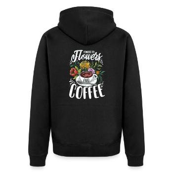 Powered By Flowers And Coffee Crazy Flower Lady - Unisex Premium Organic Zip Hoodie - black - Back - Nico (187cm)
