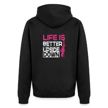 Life Is Better Upside Down Funny Pole Dancer - Unisex Premium Organic Zip Hoodie - black - Back - Nico (187cm)