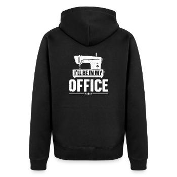 Sew I'll Be In My Office Tailors Sewers Sewing - Unisex Premium Organic Zip Hoodie - black - Back - Nico (187cm)