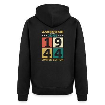 Original June 1944 Vintage 1944 Birthday 1944 - Unisex Premium Organic Zip Hoodie - black - Back - Nico (187cm)