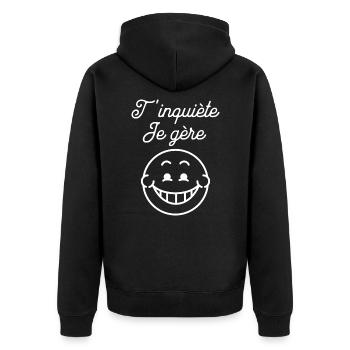 T'inquiète Je Gère, Humour clin d'œi - Veste à capuche bio Premium Unisexe - noir - Dos - Nico (187cm)