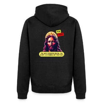 Jesus is not coming back - Unisex Premium Organic Zip Hoodie - black - Back - Nico (187cm)