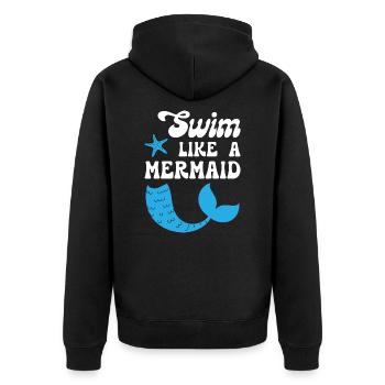 Swim Like a Mermaid - Unisex Premium Bio Zip Hoodie - Schwarz - Hinten - Nico (187cm)
