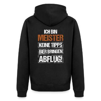 Ich bin Meister - Bier bringen und Abflug - Unisex Premium Bio Zip Hoodie - Schwarz - Hinten - Nico (187cm)