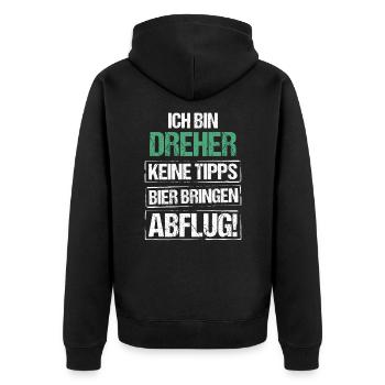 Ich bin Dreher - Bier bringen und Abflug - Unisex Premium Bio Zip Hoodie - Schwarz - Hinten - Nico (187cm)