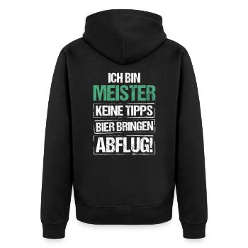 Ich bin Meister - Bier bringen und Abflug - Unisex Premium Bio Zip Hoodie - Schwarz - Hinten - Nico (187cm)