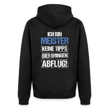Ich bin Meister - Bier bringen und Abflug - Unisex Premium Bio Zip Hoodie - Schwarz - Hinten - Nico (187cm)