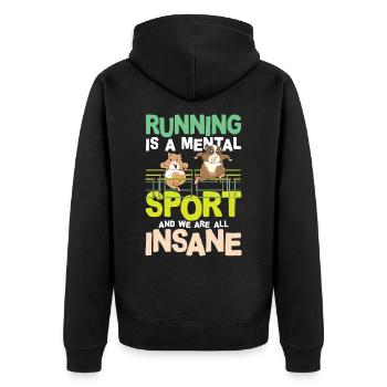Running Is A Mental Sport And We Are All Insane - Unisex Premium Bio Zip Hoodie - Schwarz - Hinten - Nico (187cm)