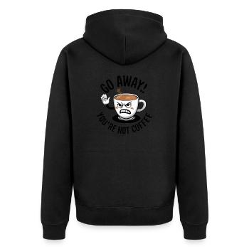 Go away! You're not coffee. - Unisex Premium Bio Zip Hoodie - Schwarz - Hinten - Nico (187cm)
