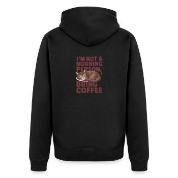 I'm not a morning person. Bring coffee. - Unisex Premium Organic Zip Hoodie - black - Back - Nico (187cm)