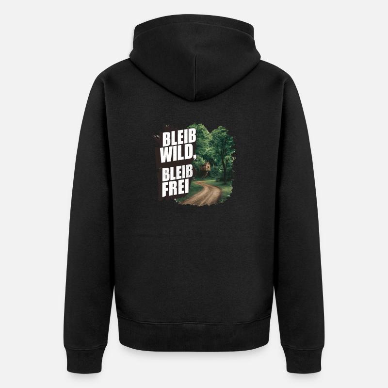 Restez sauvage, restez libre - Veste à capuche bio Premium Unisexe - noir