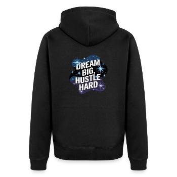 Dream Big, Hustle Hard – Night Sky - Unisex Premium Organic Zip Hoodie - black - Back - Nico (187cm)
