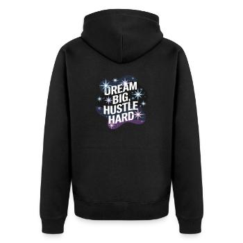 Dream Big, Hustle Hard – Night Sky - Unisex Premium Organic Zip Hoodie - black - Back - Nico (187cm)