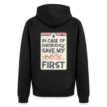In case of emergency save my book first. - Unisex Premium Organic Zip Hoodie - black - Back - Nico (187cm)