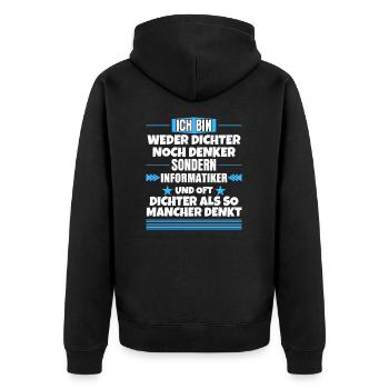 Neither poet nor thinker, but computer scientist - Unisex Premium Organic Zip Hoodie - black - Back - Nico (187cm)