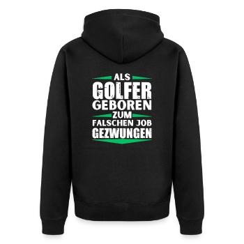 Golfer landed in the wrong job - Unisex Premium Organic Zip Hoodie - black - Back - Nico (187cm)