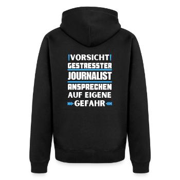 Don't talk to stressed journalists! - Unisex Premium Organic Zip Hoodie - black - Back - Nico (187cm)